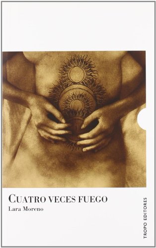 Stock image for Cuatro veces fuego (Voces (tropo)) for sale by medimops