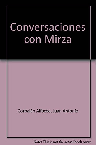 Imagen de archivo de Conversaciones con mirza a la venta por Iridium_Books