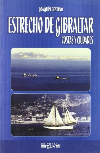 Imagen de archivo de ESTRECHO DE GIBRALTAR. COSTAS Y CIUDADES a la venta por Zilis Select Books