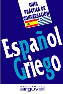 Imagen de archivo de Gua prctica de conversacin espaol-griego a la venta por medimops