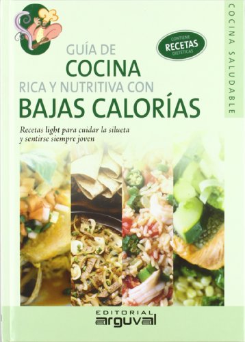 Stock image for Gua de cocina rica y nutritiva con bajas caloras for sale by Revaluation Books