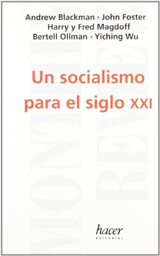 Imagen de archivo de Un socialismo para el siglo XXI a la venta por Ammareal