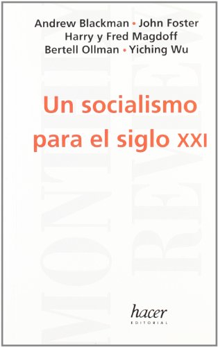 Un socialismo para el siglo XXI (9788496913004) by Blackman, Andrew . . . [et Al. ]