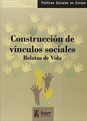 Imagen de archivo de CONSTRUCCIN DE VNCULOS SOCIALES: RELATOS DE VIDA a la venta por KALAMO LIBROS, S.L.