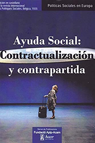 Imagen de archivo de AYUDA SOCIAL: CONTRACTUALIZACION Y CONTRAPARTIDA a la venta por KALAMO LIBROS, S.L.