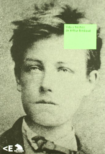 Stock image for Vida y hechos de Arthur Rimbaud for sale by Llibreria Sant Jordi Collector