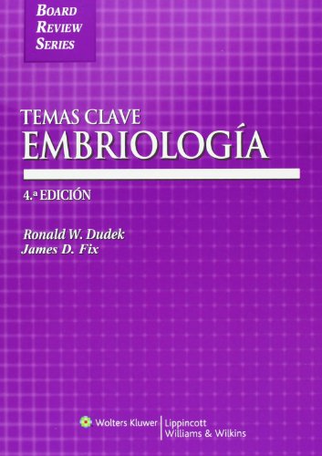 Imagen de archivo de Embriologia: Coleccion Temas Clave (Lippincott's Illustrated Reviews) (Spanish Edition) a la venta por BargainBookStores