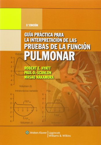 Imagen de archivo de Guia Practica Para La Interpretacion De Las Pruebas De La Funcion Pulmonar , 3Ed (Spanish Edition) (Pb) a la venta por Kanic Books