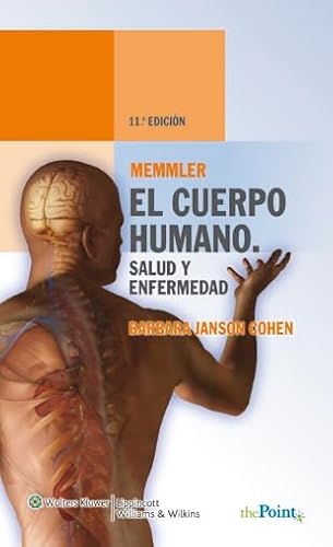 Beispielbild fr Memmler. El cuerpo humano. Salud y enfermedad (Spanish Edition) zum Verkauf von Irish Booksellers