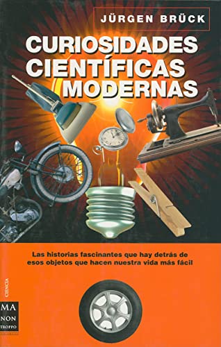 Beispielbild fr Curiosidades cientficas modernas (Ciencia) (Spanish Edition) zum Verkauf von Books From California