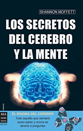 Stock image for Secretos del cerebro y la mente, los:Moffett, Shannon for sale by Iridium_Books