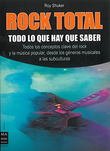 Imagen de archivo de Rock total Todo lo que hay que saber a la venta por Librera Prez Galds