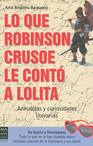 Stock image for Lo que Robinson Crusoe le cont a Lolita for sale by Librera Prez Galds