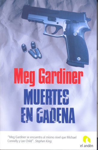 MUERTES EN CADENA (Spanish Edition) (9788496929111) by MEG GARDINER