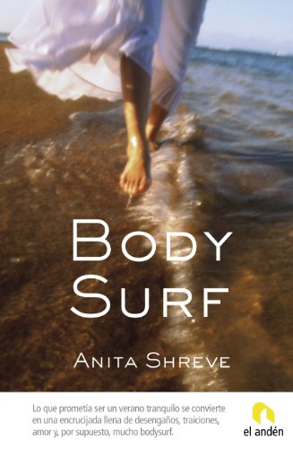 BODYSURF (Spanish Edition) (9788496929173) by ANITA SHREVE