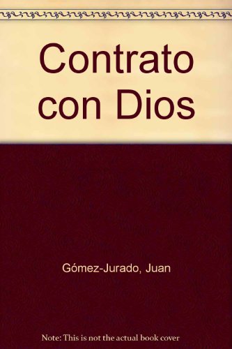 Contrato con Dios - Gómez-Jurado, Juan