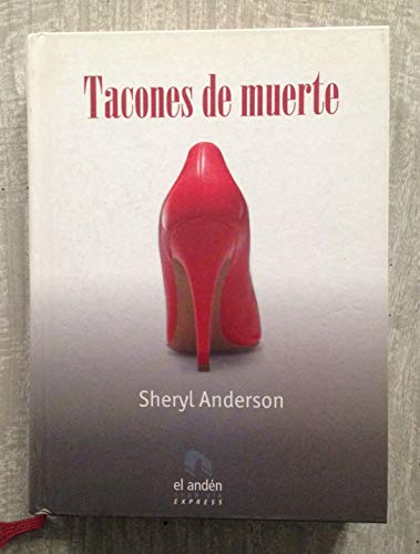 Imagen de archivo de Tacones de muerte/ Killer Heels a la venta por Ammareal