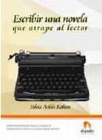 Stock image for Escribir una novela que atrape al lector for sale by medimops