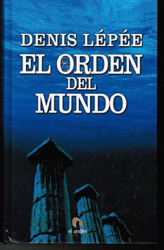 Beispielbild fr El Orden Del Mundo zum Verkauf von Hamelyn