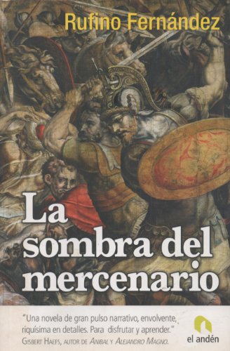 9788496929692: La sombra del mercenario