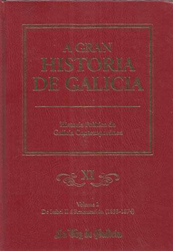 Imagen de archivo de Historia Poltica Da Galicia Contempornea. De Isabel II  Restauracin (1833-1874) a la venta por medimops