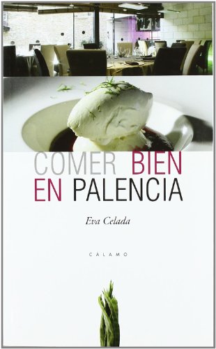 Imagen de archivo de Comer Bien en Palencia a la venta por Zilis Select Books