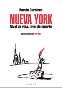 Stock image for NUEVA YORK: NIVEL DE VIDA, NIVEL DE MUERTE for sale by KALAMO LIBROS, S.L.