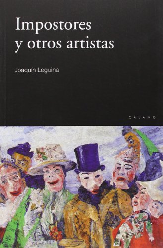 Beispielbild fr Impostores y Otros Artistas zum Verkauf von Librera 7 Colores