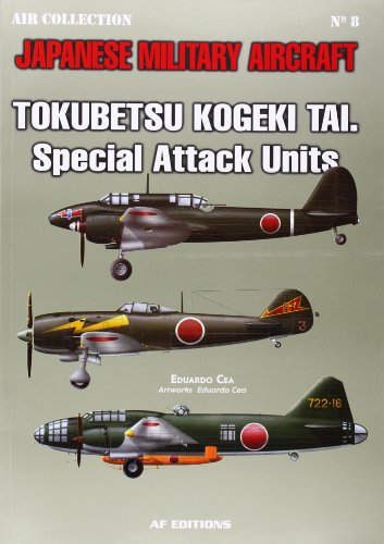Imagen de archivo de Tokubetsu Kogeki Tai. , Special Attack Units: Japanese Military Aircraft, Air Collection No 8 a la venta por Old Army Books