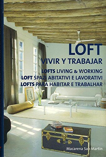 Stock image for Loft spazi abitativi e lavorativi. Ediz. multilingue for sale by libreriauniversitaria.it