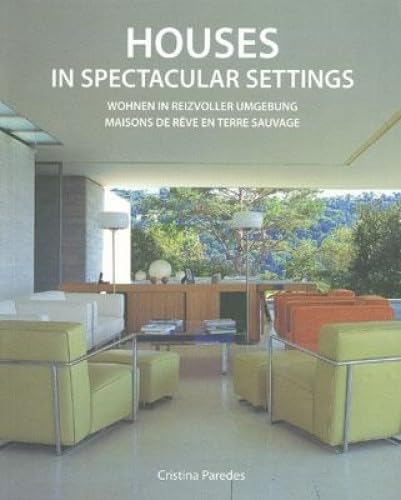 9788496936829: Houses in Spectacular Settings