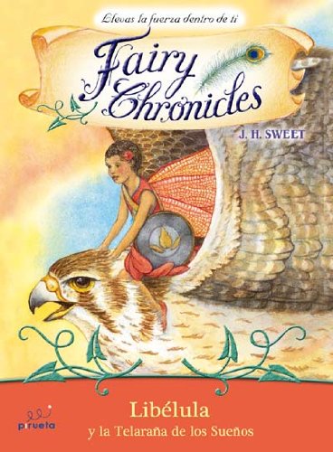 Beispielbild fr Liblula y la telaraa de los sueos: Fairy Chronicles (Fairy Chronicles (Spanish), 2) (Spanish Edition) zum Verkauf von Green Street Books