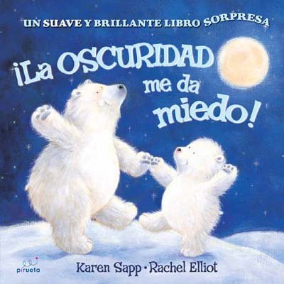 Stock image for La oscuridad me da miedo (Spanish EdiElliot, Rachel for sale by Iridium_Books