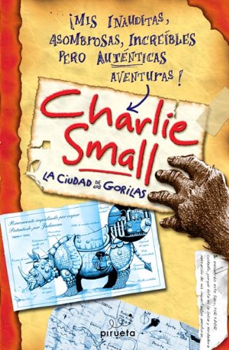 9788496939738: Charlie Small. La ciudad de los gorilas (Spanish Edition)
