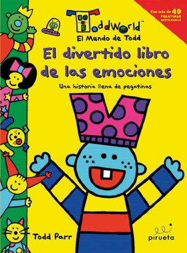El divertido libro de las emociones (Spanish Edition) (9788496939776) by Todd Parr
