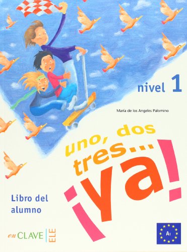 Imagen de archivo de Uno, dos, tres.¡Ya! 1 - Libro del alumno (Spanish Edition) a la venta por HPB-Red