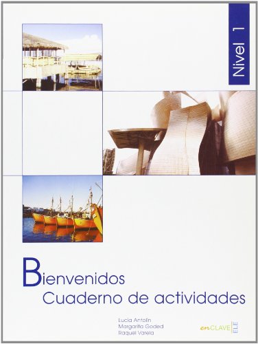 Bienvenidos. Nivel 1 (A1-A2). Cuaderno de actividades.