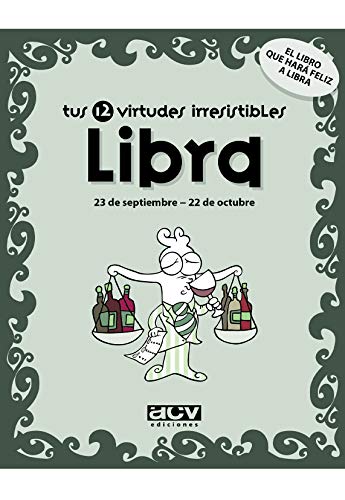 Imagen de archivo de Tus 12 virtudes irresistibles: Libra a la venta por medimops