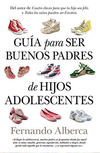 Imagen de archivo de Gua para ser buenos padres de hijos adolescentes (Spanish Edition) a la venta por Better World Books: West