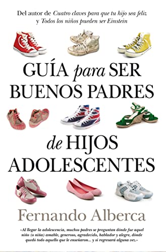 Stock image for Gua para ser buenos padres de hijos adolescentes (Spanish Edition) for sale by Better World Books: West