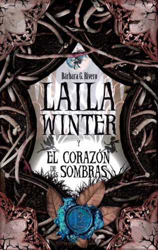 Imagen de archivo de Laila Winter IV y el Corazon de las Sombras a la venta por Iridium_Books