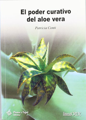 Beispielbild fr EL PODER CURATIVO DEL ALOE VERA zum Verkauf von Zilis Select Books