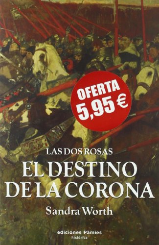 Beispielbild fr El Destino de la Corona zum Verkauf von Hamelyn