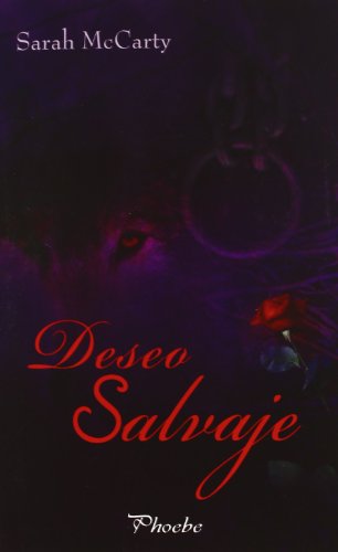 Imagen de archivo de Deseo salvaje (Phoebe, Band 236) a la venta por medimops