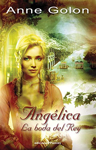 9788496952362: Angelica - La Boda Del Rey