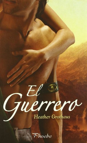 El Guerrero (9788496952454) by Grothaus, Heather