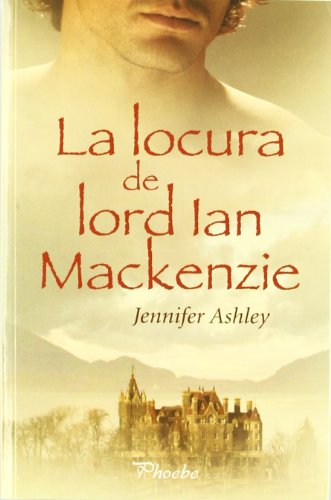 LA LOCURA DE LORD IAN MACKENZIE