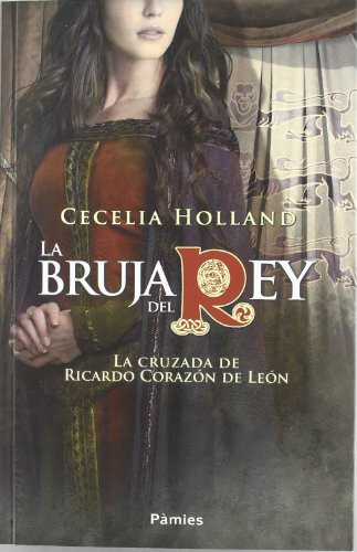 9788496952959: La bruja del rey (HISTORICA)