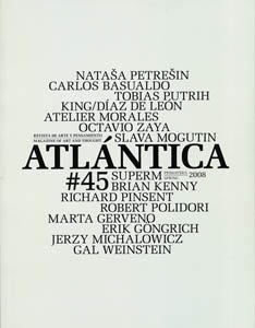 Atlantica 45: Magazine of Art and Thought / Spring (English and Spanish Edition) (9788496954359) by Carlos Basualdo