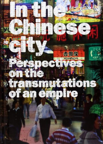 Stock image for In the Chinese City for sale by Better World Books